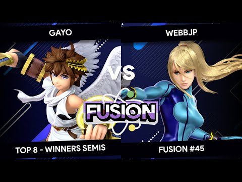 Fusion #45 - Gayo (Pit) vs WebbJP (Zero Suit Samus) - Top 8 - Winners Semis