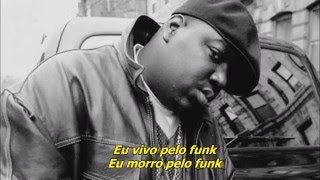 The Notorious B.I.G. - Machine Gun Funk [Legendado]