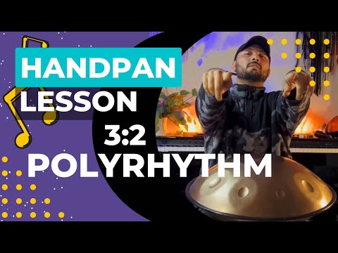 Handpan Lesson - The 3:2 Polyrhythm is DEEP! | ft SEHSHN
