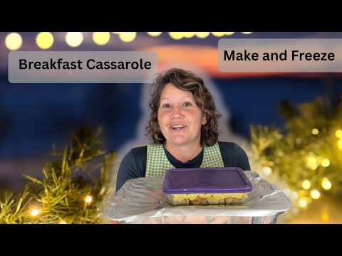 Breakfast Casserole, Make and Freeze
