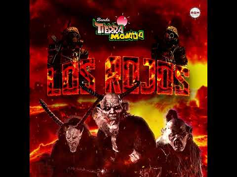 Banda Tierra Mojada - Los Rojos