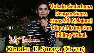 Download lagu Cintaku_El Suraya Cover Lody Tambunan_@ZoanTranspose mp3