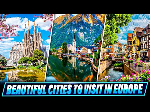 Journey Through Europe's 10 Breathtaking Cities