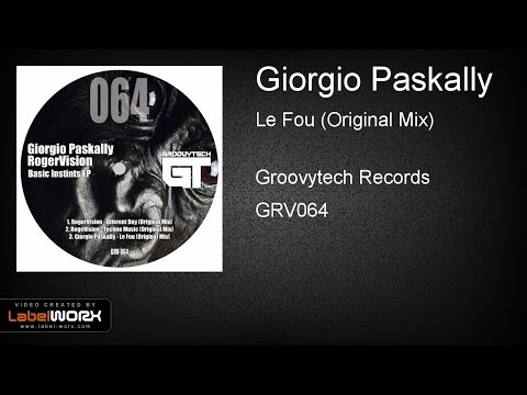 Giorgio Paskally - Le Fou (Original Mix)