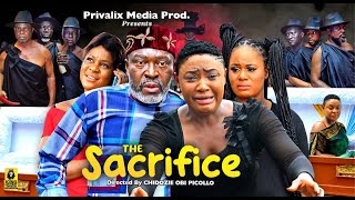THE SACRIFICE (Full Movie) -  LIZZY GOLD ONUWAJE K
