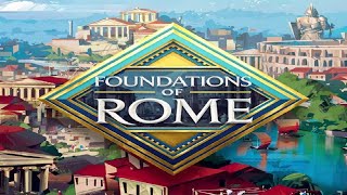 Foundations of Rome Runthrough