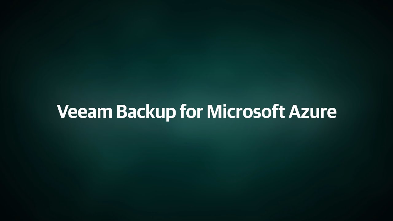 Veeam Backup <em>for Microsoft Azure</em>  video