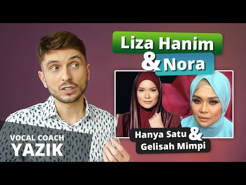 Vocal Coach YAZIK reaction to Liza Hanim - Gelisah Mimpi & Nora - Hanya Satu