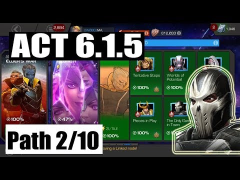 Act 6.1.5 Path 2/10 - Marvel Contest of Champions
