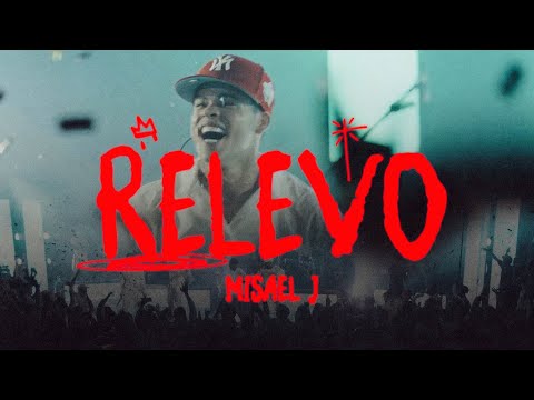 Relevo - Misael J (Video Oficial)