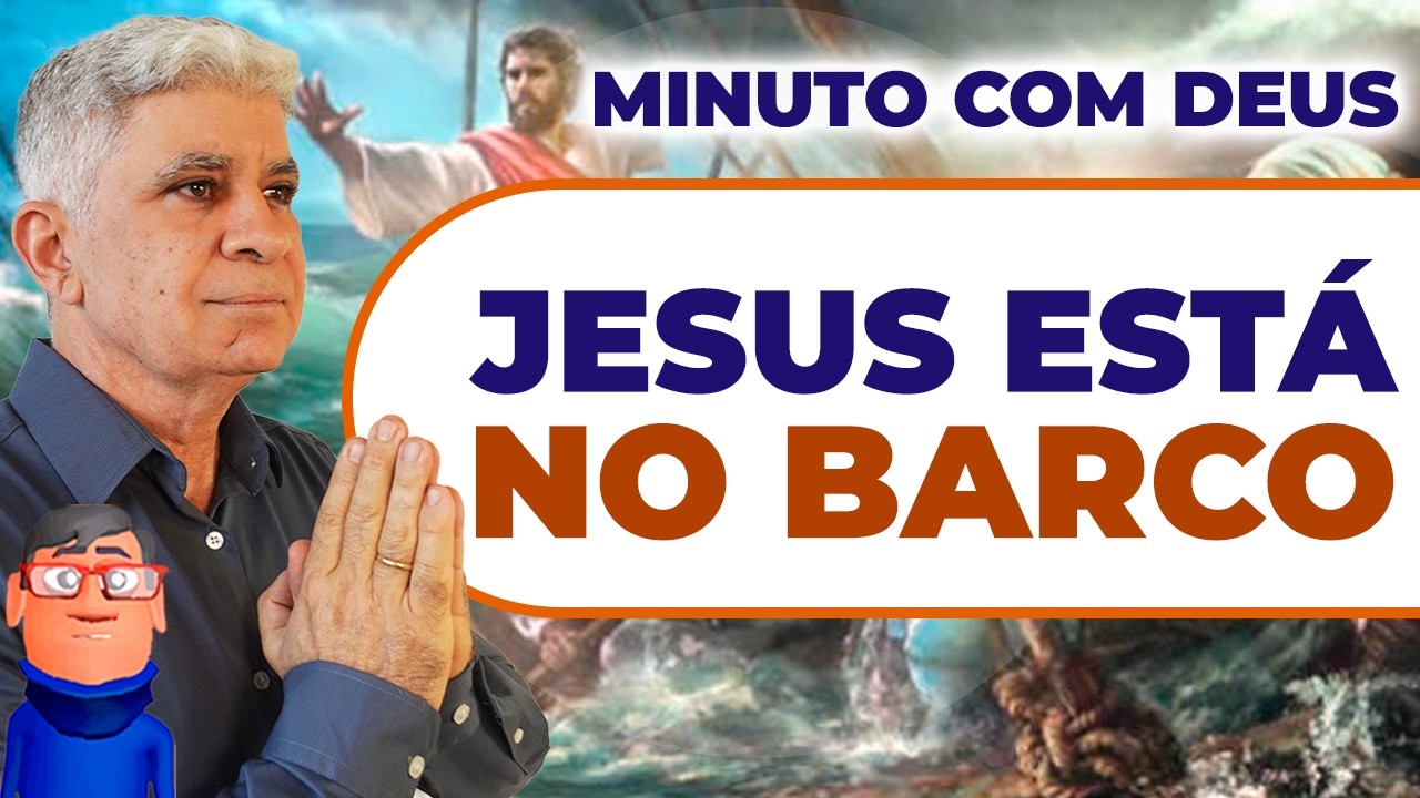 NÃO SE PREOCUPE, DEUS ESTÁ NO CONTROLE - Minuto com Deus de Hoje
