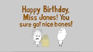 Happy Birthday Miss jones