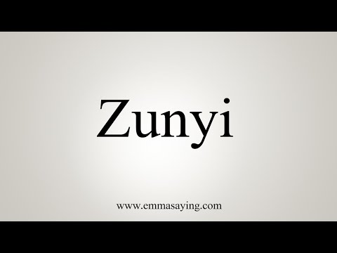 How To Say Zunyi