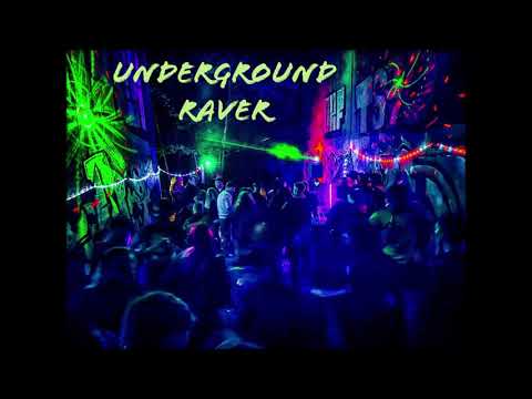 Underground Raver ( Neorave  Mix May 2022 ) by VeNeNo