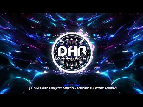 Dj Chiki Feat Bayron Martin - Maniac (Buzzed Remix) - DHR
