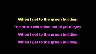 electric six - when i get to the green building (karaoke)