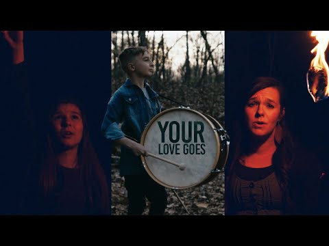 Your Love Goes (original song) - Family, Kingdom Kids Zone - The Kingdom Here
