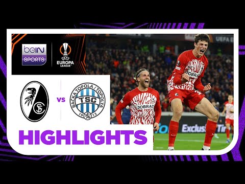SC Freiburg v Backa Topola | Europa League 23/24 | Match Highlights