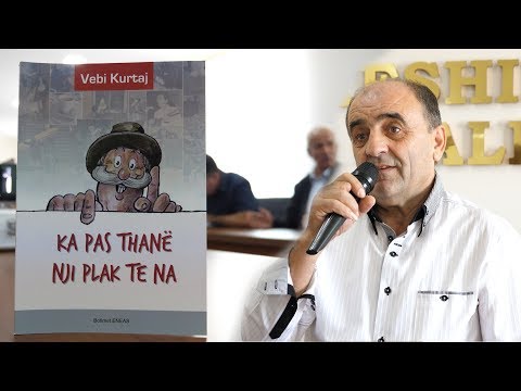 VEBI KURTAJ - KA PAS THANË NJI PLAK TE NA