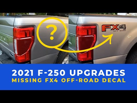 2021 F-250 Platinum Missing FX4 OFF-ROAD Decals