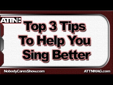 ATTN: 3 Tips To Help You Sing Better