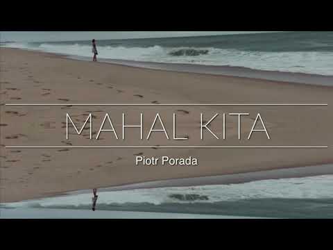Piotr Porada - MAHAL KITA (Official)