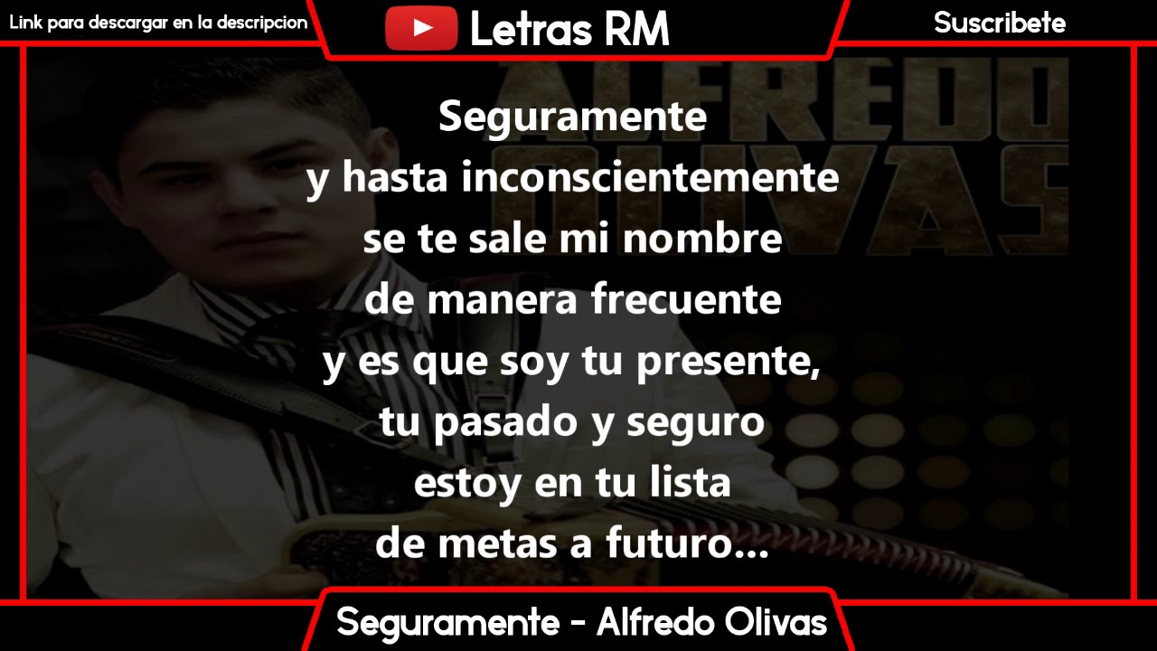 [Letra] Alfredo Olivas - Seguramente [Audio Oficial]