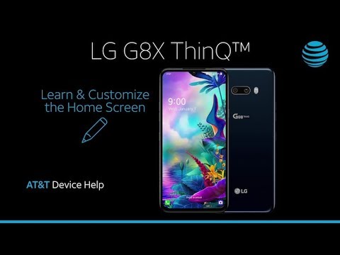 Learn how to Customize Home Screen on the LG G8X ThinQ™ | AT&T Wireless