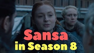 Sansa in Season 8 - character study and predictions