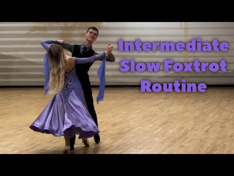 Intermediate Slow Foxtrot Routine|Figure Names| Timing