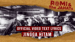 Download lagu ROMI & The JAHATs - Jingga Hitam ( VIDEO LIRIK) mp3 Download lagu ROMI & The JAHATs - Jingga Hitam ( VIDEO LIRIK) mp3