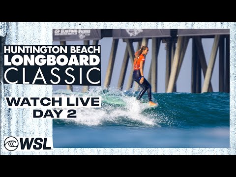 WATCH LIVE - Huntington Beach Longboard Classic - Day 2