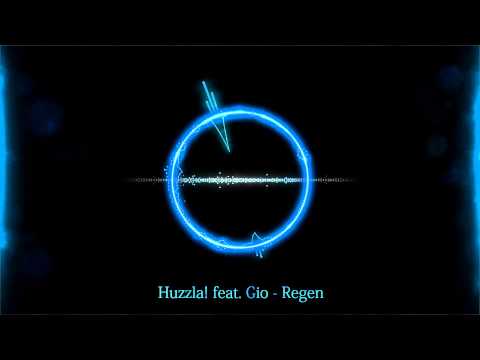 Huzzla! feat. Gio - Regen