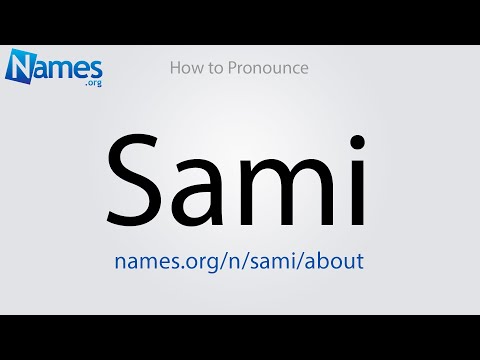 How to Pronounce Sami