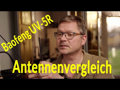 Baofeng UV-5R  - Antennenvergleich für den Amateurfunk