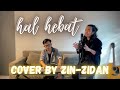 Zinidin Zidan - Hal Hebat (Govinda Cover)
