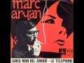 Marc Aryan - Le téléphone (1970) 