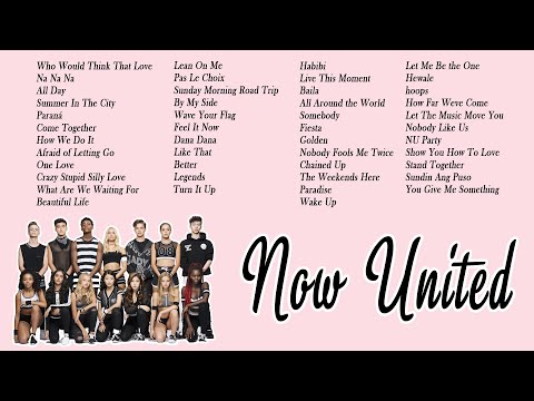 [N O W U N I T E D] - ALL SONGS PLAYLIST | Full version | Full songs