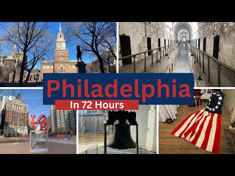 Philadelphia, Pennsylvania - In 72 Hours (3 days)