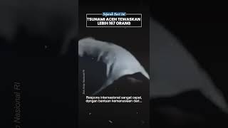 Mengenang Tsunami Aceh 26 Desember 2004, Tewaskan Lebih dari 167.000 Orang di Indonesia