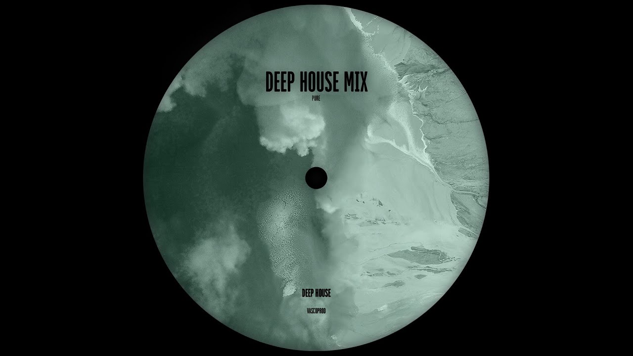 deep house mix