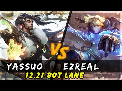 YASSUO - Yasuo vs Ezreal ADC Patch 12.21 - Yasuo Gameplay
