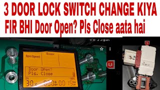 Washing Machine Five chans change door lock switch but showing Door open ? Pls Close