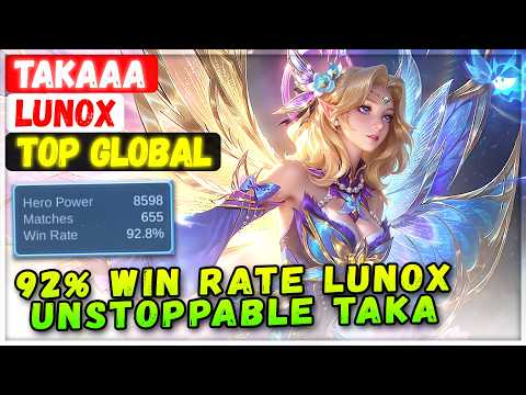 92% Win Rate Lunox Unstoppable Taka [ Top Global Lunox ] Takaaa - Mobile Legends Emblem And Build