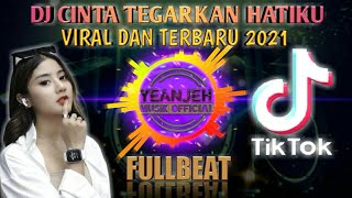 Download lagu DJ CINTA TEGARKAN HATIKU || REMIX VIRAL TIKTOK TERBARU 2021 FULLBEAT || YEANJEH Musik  mp3