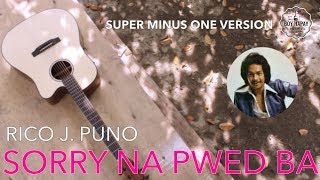 Rico Puno - Sorry Na Pwede Ba acoustic minus one karaoke cover #ripricojpuno