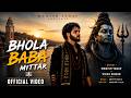 Bhola Baba Mittar Official Video Manish Yadav Vikas Kumar Vihaan Bhole Baba New Song 2026