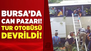 Bursa'da tur otobüsü devrildi! Ölü ve yaralılar var... | A Haber