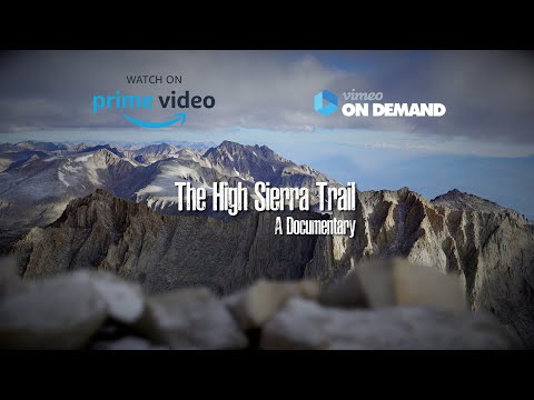 The High Sierra Trail - Trailer 2
