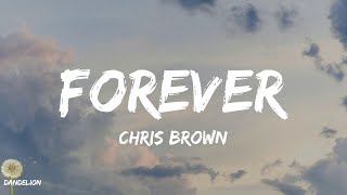 Forever - Chris Brown (Lyrics)